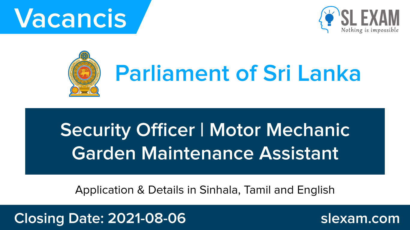 security officer, motor mechanic, garden maintenance assistant parliament of sri-lanka